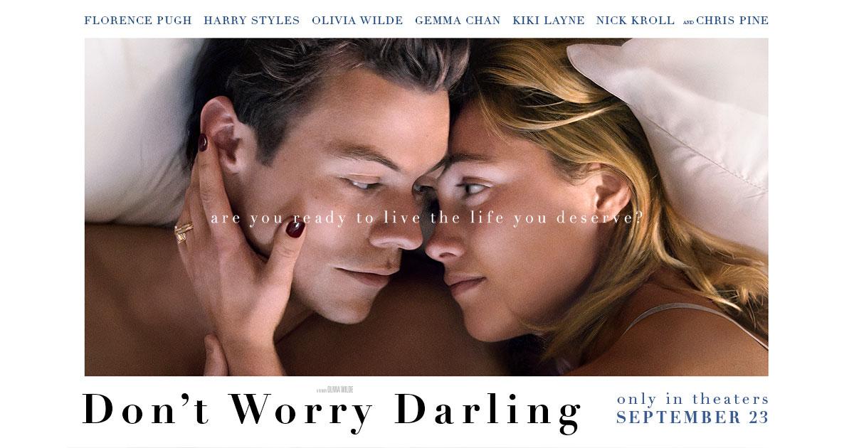 dont worry darling