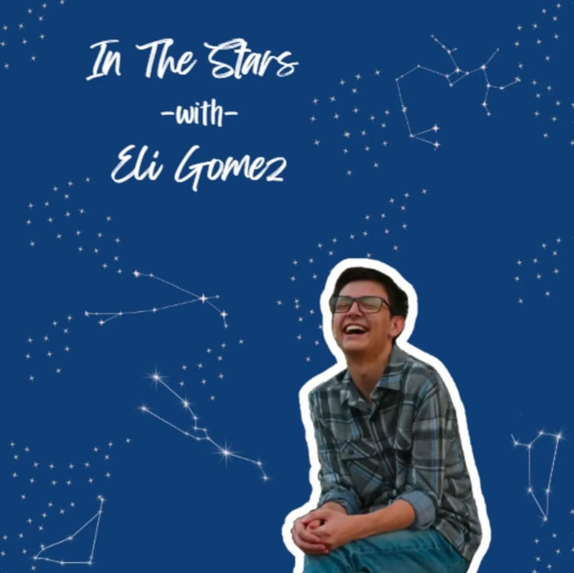 Eli Gomez hosts his own podcast titled, "Into the Stars with Eli Gomez" where he discusses astrology. Seen above is his podcast title. 